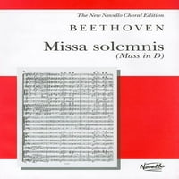 Nova Novello Choral Editions: Missa Solemnis, op. 123: za sopran, alto, tenor i bas soli, satb i orkestar
