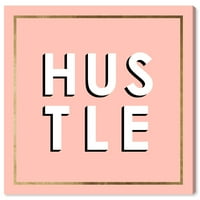 Wynwood Studio tipografija i Citati Wall Art Canvas Prints' Hustle ' Inspirativni citati i izreke - Pink,