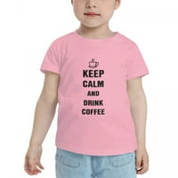 Budite mirni i pijte kafu smiješne majice za mališane za dječake djevojke