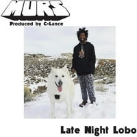 Murs C-Lance - Kasno noć Lobo Psychedelic Steve - Vinyl []